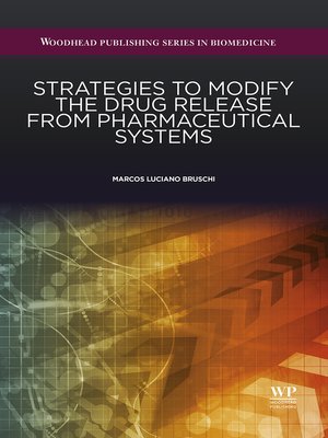 cover image of Strategies to Modify the Drug Release from Pharmaceutical Systems